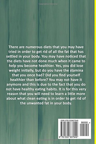 Clean Eating: The Simple & Amazing Guide to Improve Your Health, Lose Weight & Feel Great Without Dieting! (Healthy Eating, Healthy Living, Healthy Lifestyle, Clean Food Diet, Healthy Recipes) - Image 3