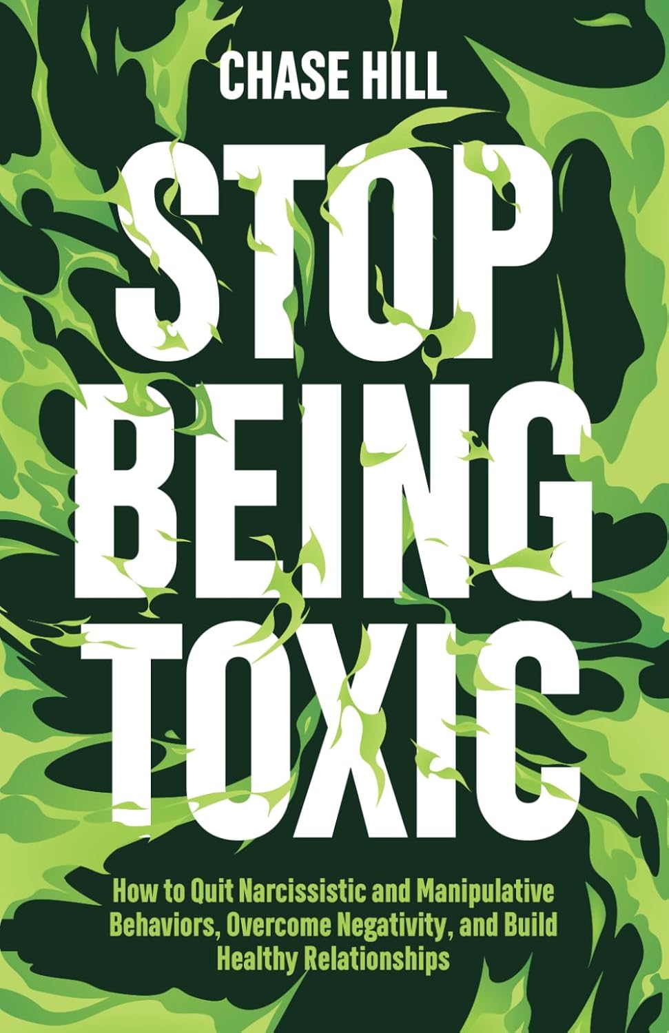 Stop Being Toxic: How to Quit Narcissistic and Manipulative Behaviors, Overcome Negativity, and Build Healthy Relationships (Master the Art of Self-Improvement) - Image 2