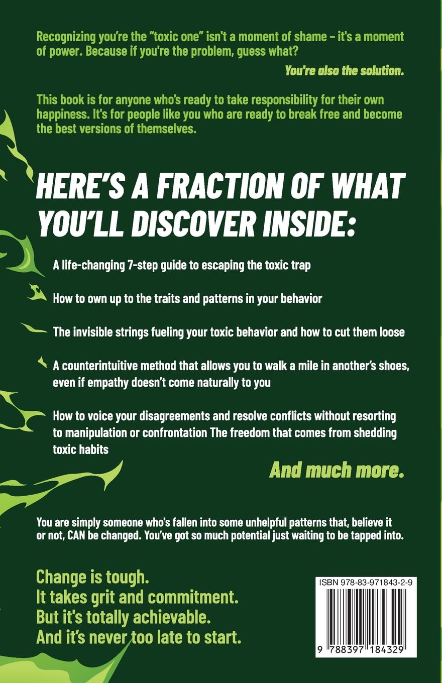 Stop Being Toxic: How to Quit Narcissistic and Manipulative Behaviors, Overcome Negativity, and Build Healthy Relationships (Master the Art of Self-Improvement) - Image 3