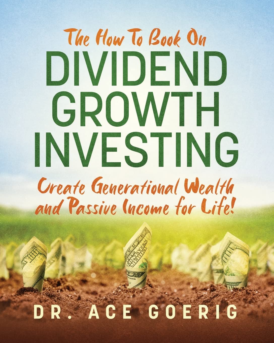 The How To Book on Dividend Growth Investing: Create Generational Wealth and Passive Income for Life! - Image 2