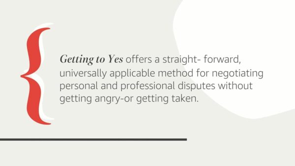 Getting to Yes: Negotiating Agreement Without Giving In - Image 3