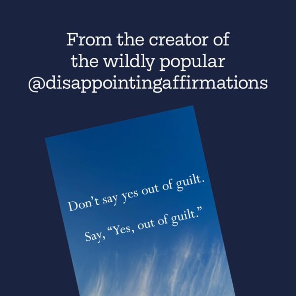 Disappointing Affirmations - Image 9