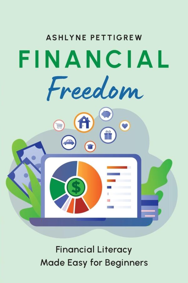 Financial Freedom: Financial Literacy Made Easy for Beginners - Image 2