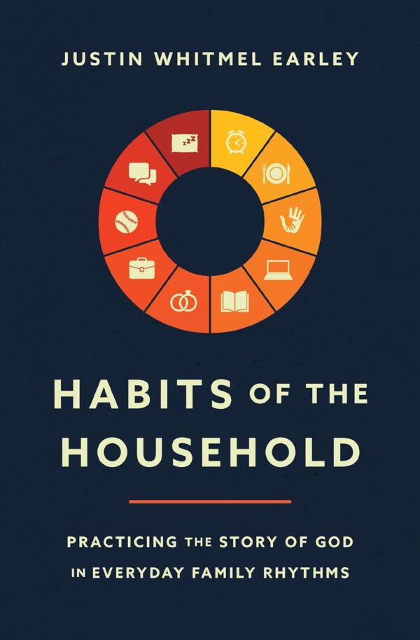 Habits of the Household: Practicing the Story of God in Everyday Family Rhythms - Image 2