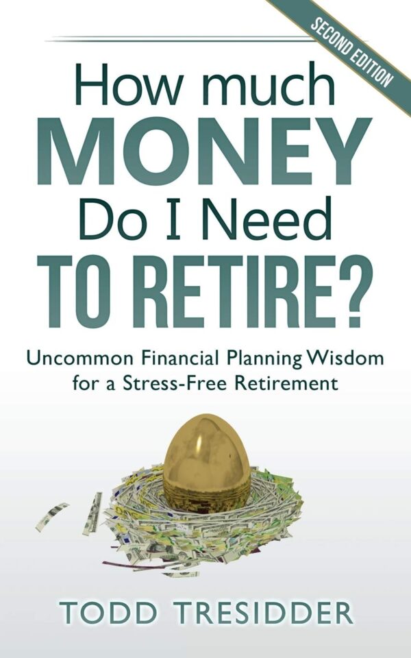 How Much Money Do I Need to Retire?: Uncommon Financial Planning Wisdom for a Stress-Free Retirement (Financial Freedom for Smart People) - Image 2