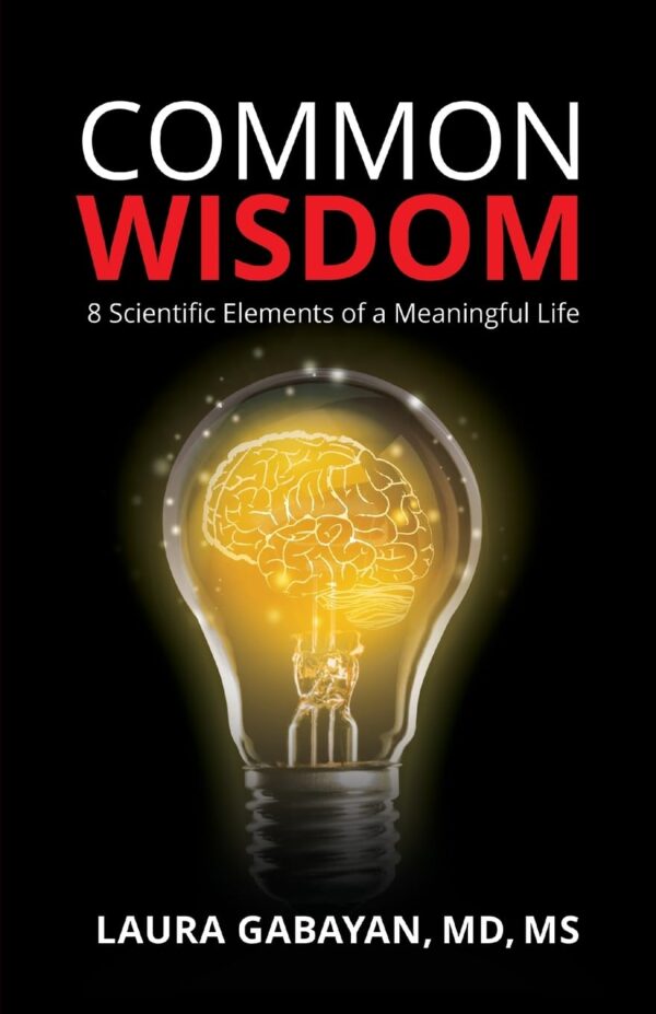 Common Wisdom: 8 Scientific Elements of a Meaningful Life - Image 2