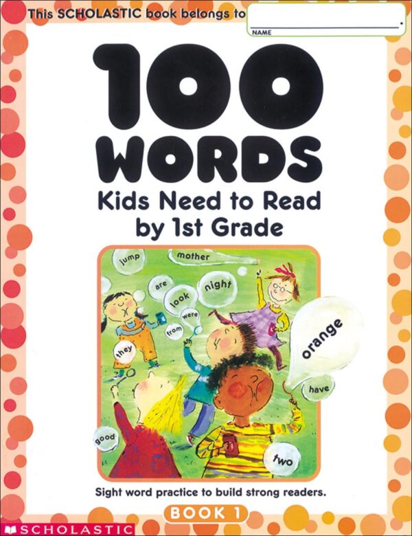 100 Words Kids Need to Read by 1st Grade: Sight Word Practice to Build Strong Readers - Image 2