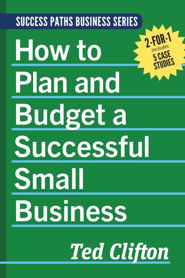 How to Plan and Budget a Successful Small Business (Success Paths Business) - Image 2