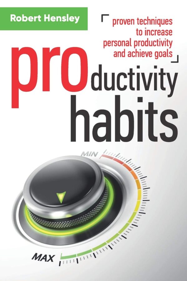 Productivity Habits: Proven Techniques to Increase Personal Productivity and Achieve Goals (Time Management and Productivity Series) - Image 2