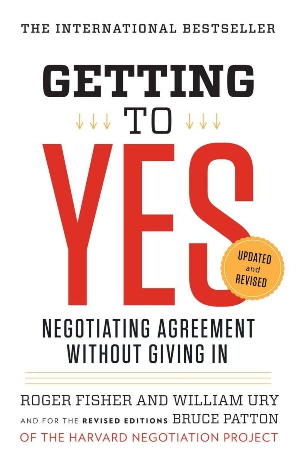 Getting to Yes: Negotiating Agreement Without Giving In - Image 2