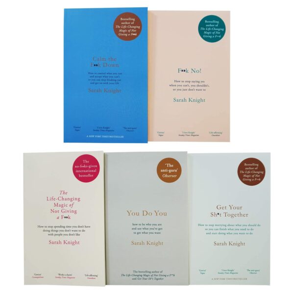 A No F*cks Given Guide Series Books 1 - 5 Collection Set By Sarah Knight (The Life-Changing Magic of Not Giving a F*ck, You Do You, Get Your Sh*t Together, Calm the F - Image 3