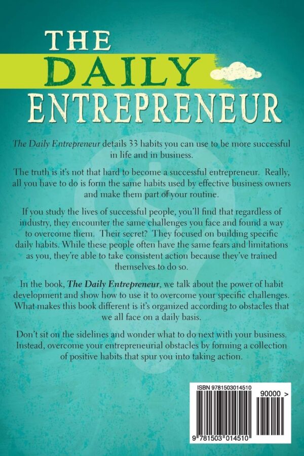 The Daily Entrepreneur: 33 Success Habits for Small Business Owners, Freelancers and Aspiring 9-to-5 Escape Artists - Image 3