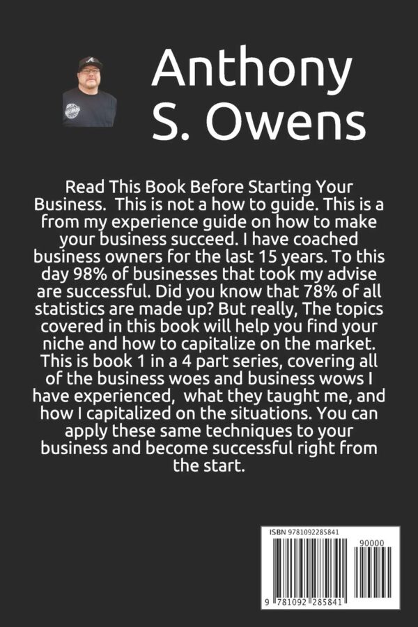 The Small Business Guide to Success : Book 1: The First 8 Things Any Start Up Needs To Know - Image 3