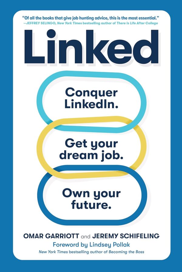 Linked: Conquer LinkedIn. Get Your Dream Job. Own Your Future. - Image 2