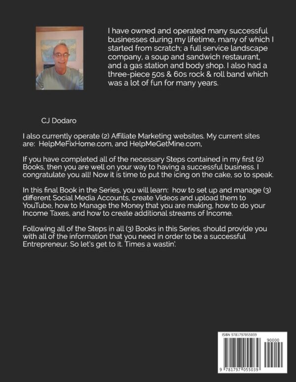 Being Successful in Your Own Business - A Step-by-Step Guide to Success: Book 3 of 3 in the Series: Get Social, Videos, & Money Management - Image 3