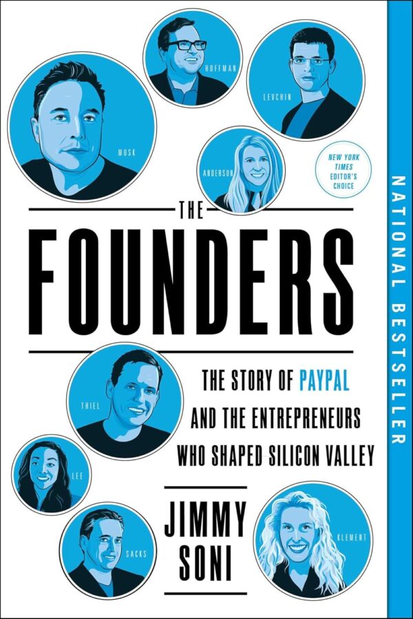 The Founders: The Story of Paypal and the Entrepreneurs Who Shaped Silicon Valley - Image 2