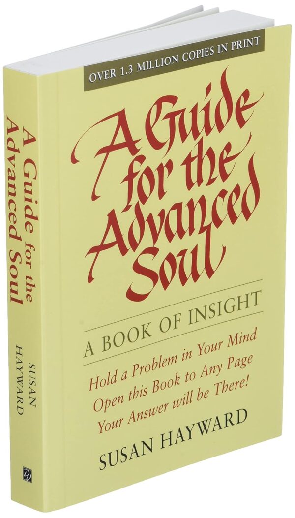A GUIDE FOR THE ADVANCED SOUL: A Book of Insight - Image 4