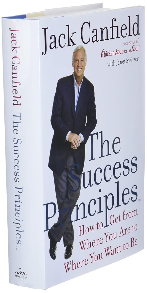 The Success Principles: How to Get From Where You Are to Where You Want to Be - Image 4