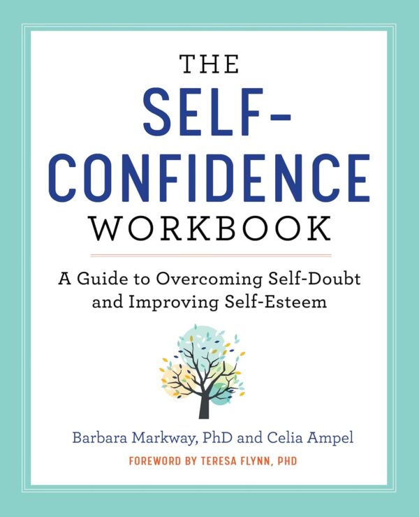 The Self-Confidence Workbook: A Guide to Overcoming Self-Doubt and Improving Self-Esteem (Building Self-Confidence) - Image 2