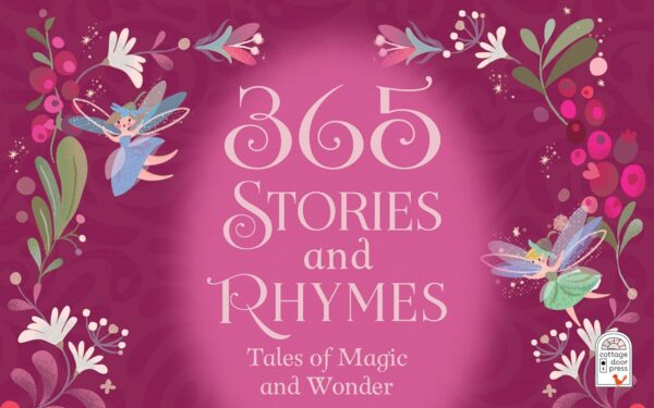365 Stories and Rhymes - Tales of Magic and Wonder: Short Nursery Rhymes, Fairy Tales and Bedtime Collections for Little Girls and Princesses - Image 4