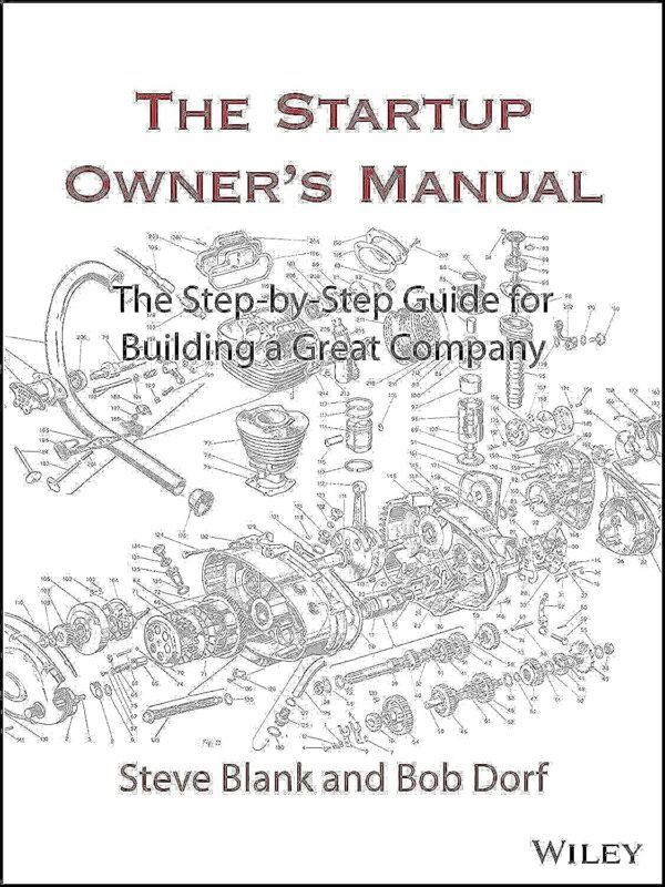 The Startup Owner's Manual: The Step-By-Step Guide for Building a Great Company - Image 2