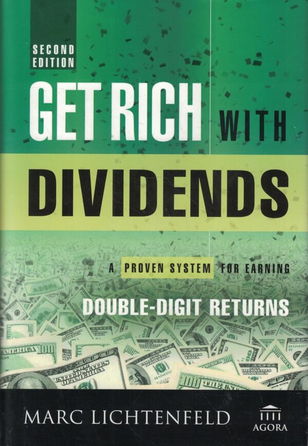 Get Rich With Dividends: A Proven System for Earning Double-Digit Returns - Image 2