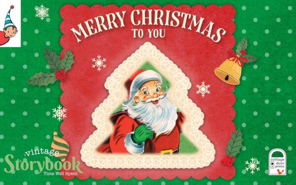 Merry Christmas to You - A Vintage Children's Storybook; Board Book, Ages 1-5 (Vintage Storybook) - Image 10