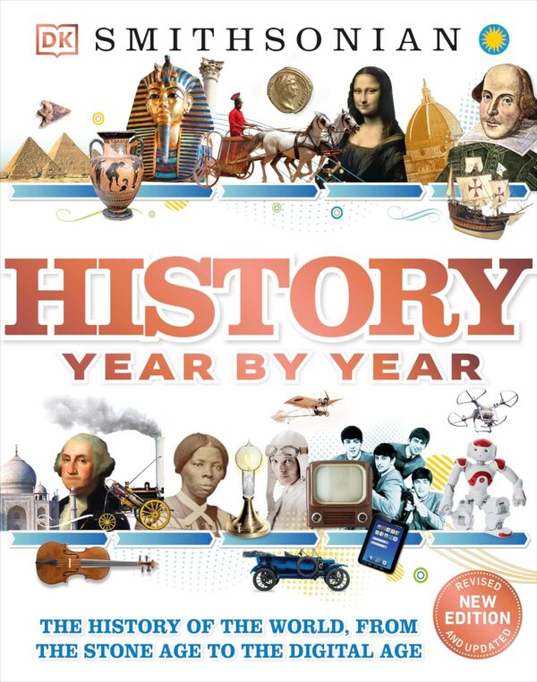 History Year by Year: The History of the World, from the Stone Age to the Digital Age (DK Children's Year by Year) - Image 2