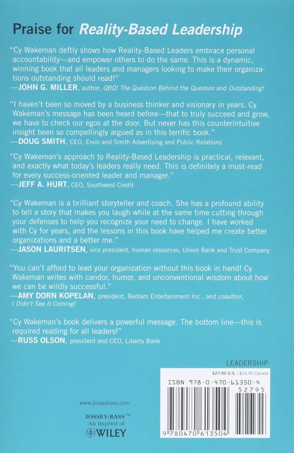 Reality-Based Leadership: Ditch the Drama, Restore Sanity to the Workplace, and Turn Excuses into Results - Image 3