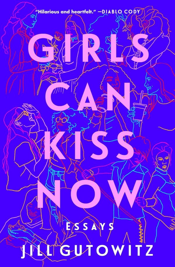 Girls Can Kiss Now: Essays - Image 2