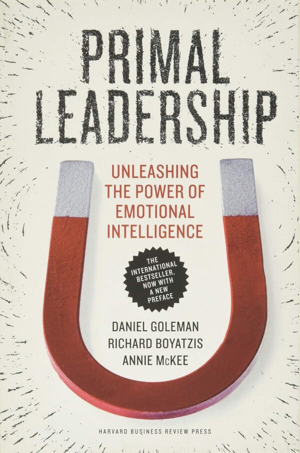 Primal Leadership, With a New Preface by the Authors: Unleashing the Power of Emotional Intelligence - Image 2
