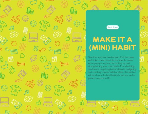 Mini Habits for Teens: Small Changes to Help You Navigate Life's Challenges - Image 4